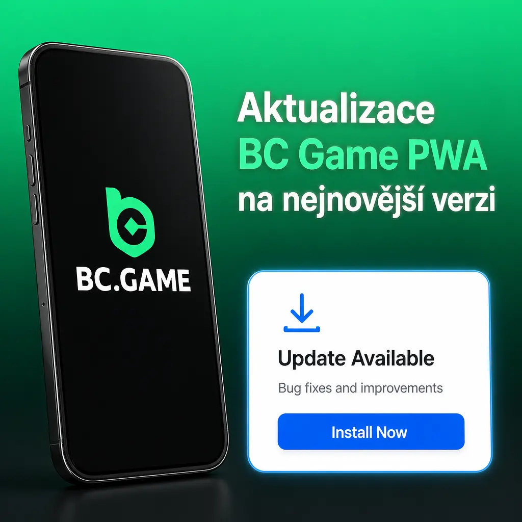 Aktualizace BC Game PWA přes web bez APK, s novým rozhraním po obnovení stránky