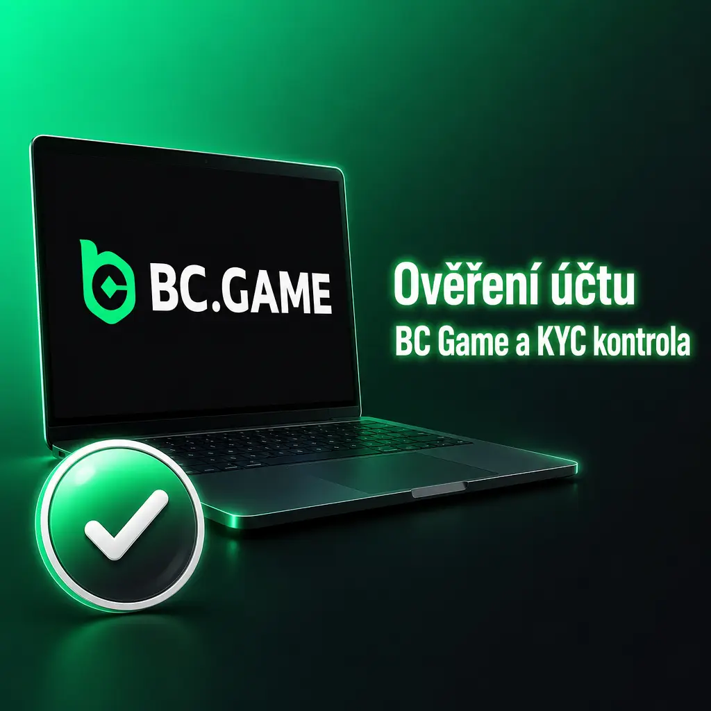 Ověření účtu BC Game a kontrola identity s dokladem, selfie a potvrzením kontaktu